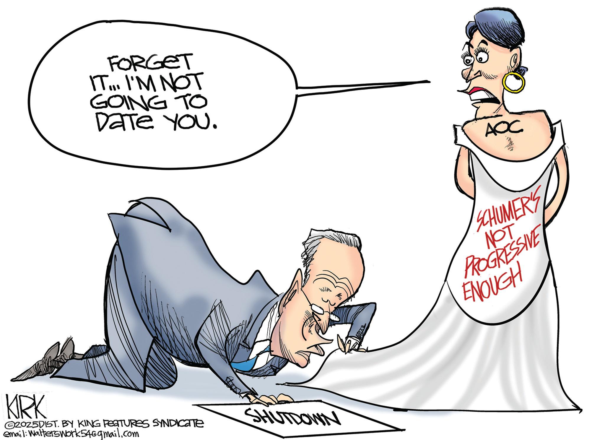 Fictional character OCR: ?… FORGET IT. I'M NOT GOING TO DATE YOU. KIRK 2025DIST. BY KING FEATURES SYNDICATE email: Walterswork546gmail.com SHUTDOWN AOC SCHUMER'S NOT PROGRESSIVE ENOUGH ? … FORGET IT . I'M NOT GOING TO DATE YOU . KIRK 2025DIST . BY KING FEATURES SYNDICATE email : Walterswork546gmail.com SHUTDOWN AOC SCHUMER'S NOT PROGRESSIVE ENOUGH