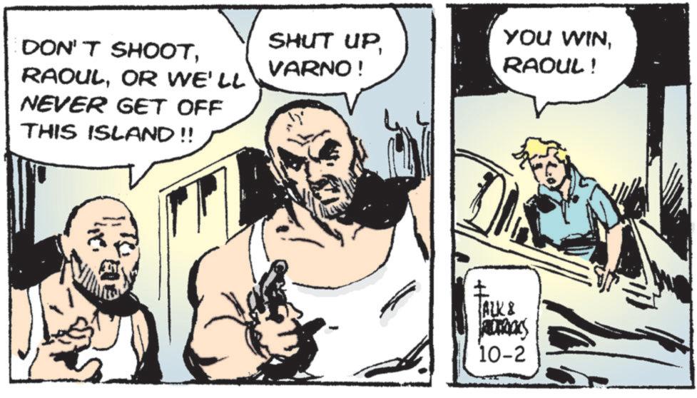 Publication OCR: DON'T SHOOTOR WE'LL NEVER GET OFF THIS ISLAND!! SHUT UPVARNO ! YOU WINRAOUL! ALK & 10-2 DON'T SHOOTOR WE'LL NEVER GET OFF THIS ISLAND !! SHUT UPVARNO ! YOU WINRAOUL ! ALK & 10-2