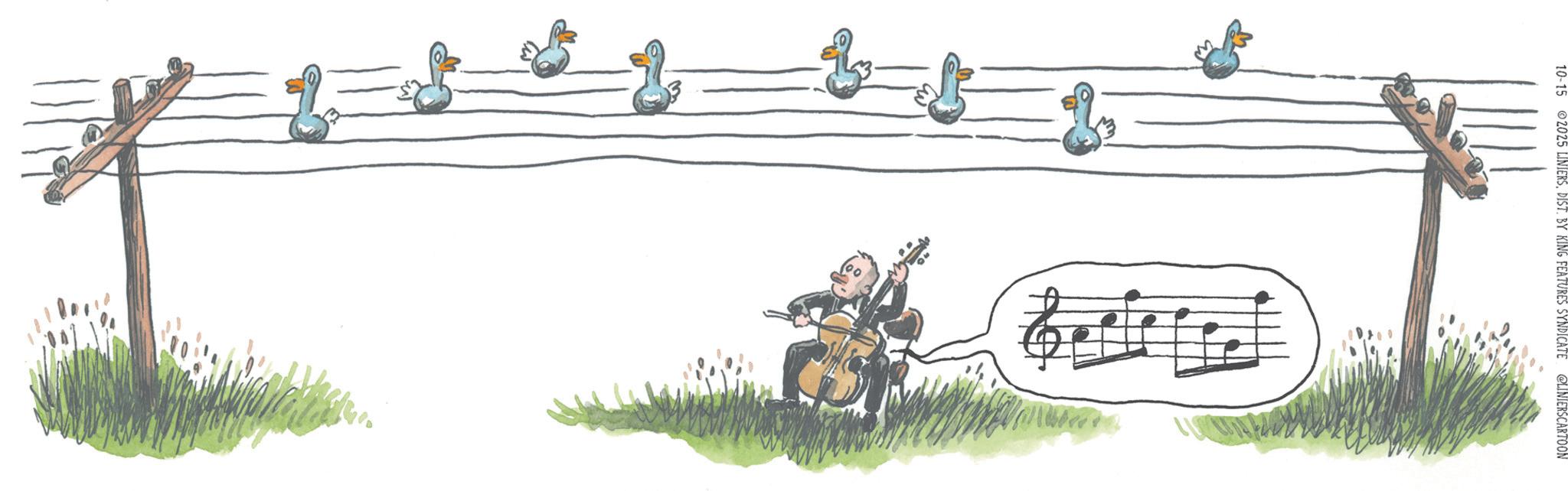 Woodwind instrument OCR: 10-15 © 2025 LINTERSDIST. BY KING FEATURES SYNDICATE @LINIERSCARTOON 10-15 © 2025 LINTERSDIST . BY KING FEATURES SYNDICATE @LINIERSCARTOON