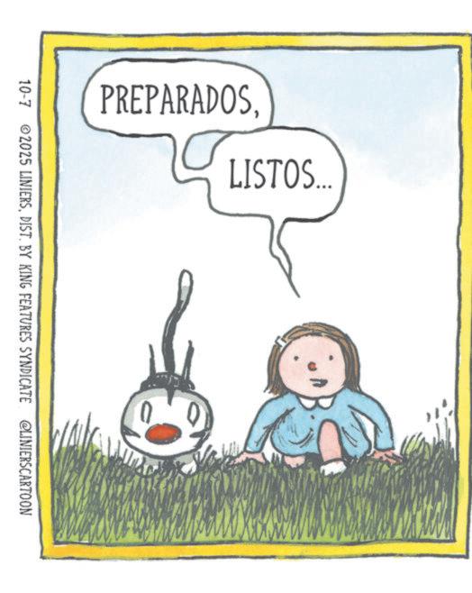 Line art OCR: PREPARADOSLISTOS... 10-7 2025 LINIERSDIST. BY KING FEATURES SYNDICATE @LINIERSCARTOON PREPARADOSLISTOS ... 10-7 2025 LINIERSDIST . BY KING FEATURES SYNDICATE @LINIERSCARTOON