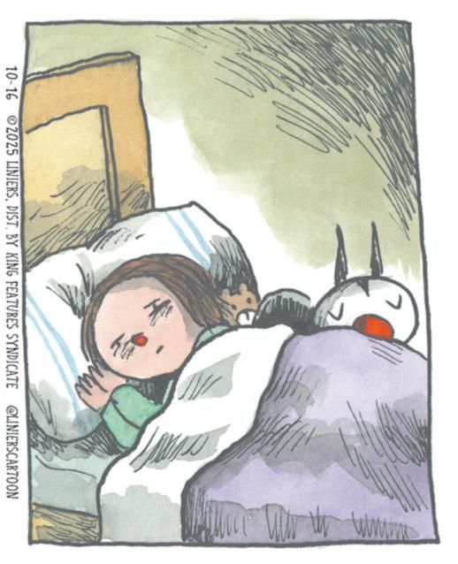 Toddler OCR: > 10-16 ©2025 LINIERSDIST. BY KING FEATURES SYNDICATE @LINIERSCARTOON > 10-16 © 2025 LINIERSDIST . BY KING FEATURES SYNDICATE @LINIERSCARTOON