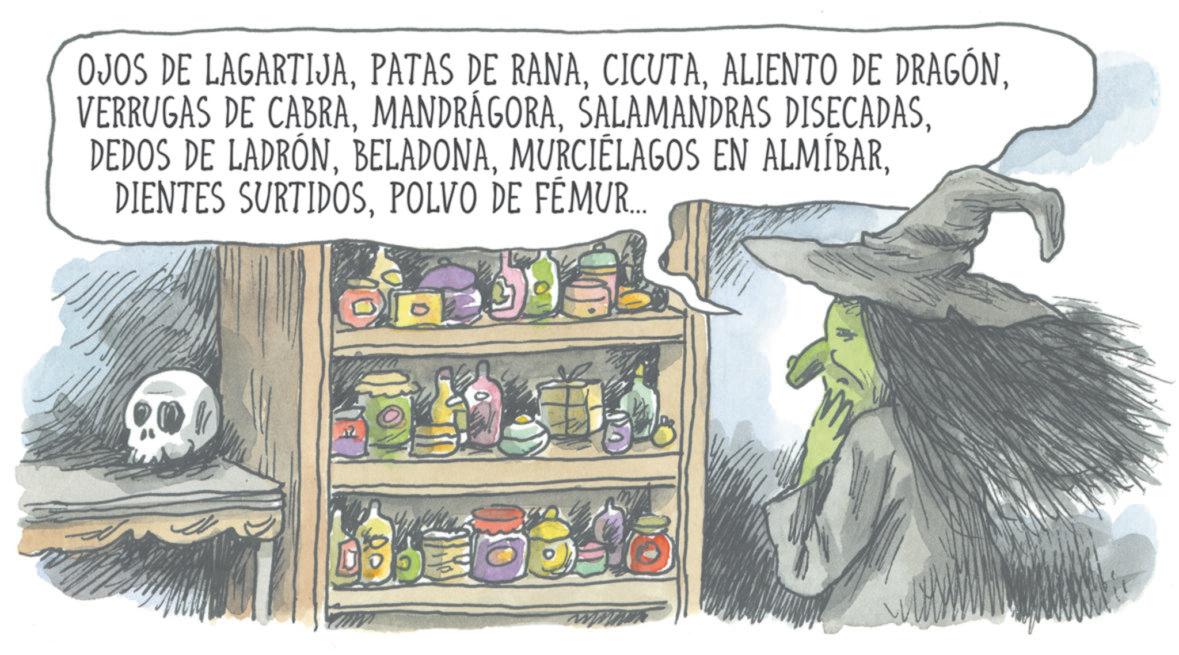Animated cartoon OCR: OJOS DE LAGARTIJAPOLVO DE FÉMUR.... OJOS DE LAGARTIJAPATAS DE RANAALIENTO DE DRAGÓNVERRUGAS DE CABRASALAMANDRAS DISECADASDEDOS DE LADRÓNMURCIÉLAGOS EN ALMÍBARDIENTES SURTIDOSPOLVO DE FÉMUR ....