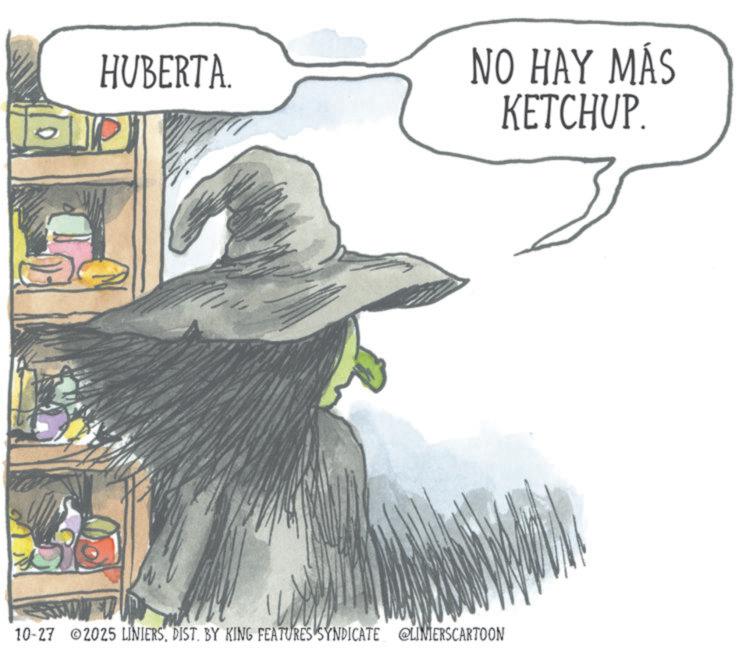 Animated cartoon OCR: HUBERTA. NO HAY MÁS KETCHUP. 10-27 2025 LINIERSDIST. BY KING FEATURES SYNDICATE @LINIERSCARTOON HUBERTA . NO HAY MÁS KETCHUP . 10-27 2025 LINIERSDIST . BY KING FEATURES SYNDICATE @LINIERSCARTOON