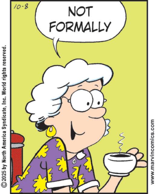 Homemaking OCR: 2025 by North America SyndicateInc. World rights reserved. 10-8 NOT FORMALLY www.marvincomics.com 2025 by North America SyndicateInc. World rights reserved . 10-8 NOT FORMALLY www.marvincomics.com