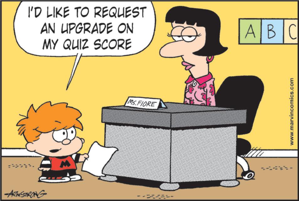 Photo caption OCR: ARMSTRONG I'D LIKE TO REQUEST AN UPGRADE ON MY QUIZ SCORE ABC MS.FIORE www.marvincomics.com ARMSTRONG I'D LIKE TO REQUEST AN UPGRADE ON MY QUIZ SCORE ABC MS.FIORE www.marvincomics.com