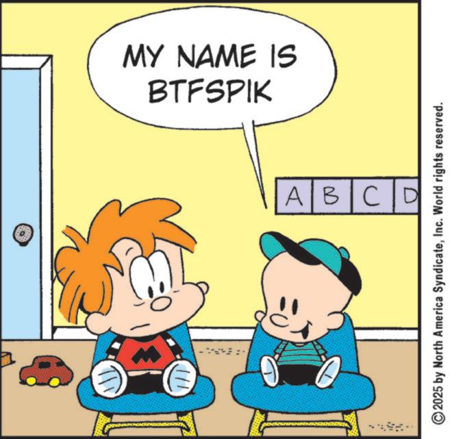 Happiness OCR: BTFSPIK MY NAME IS ABCD 2025 by North America SyndicateInc. World rights reserved. BTFSPIK MY NAME IS ABCD 2025 by North America SyndicateInc. World rights reserved .