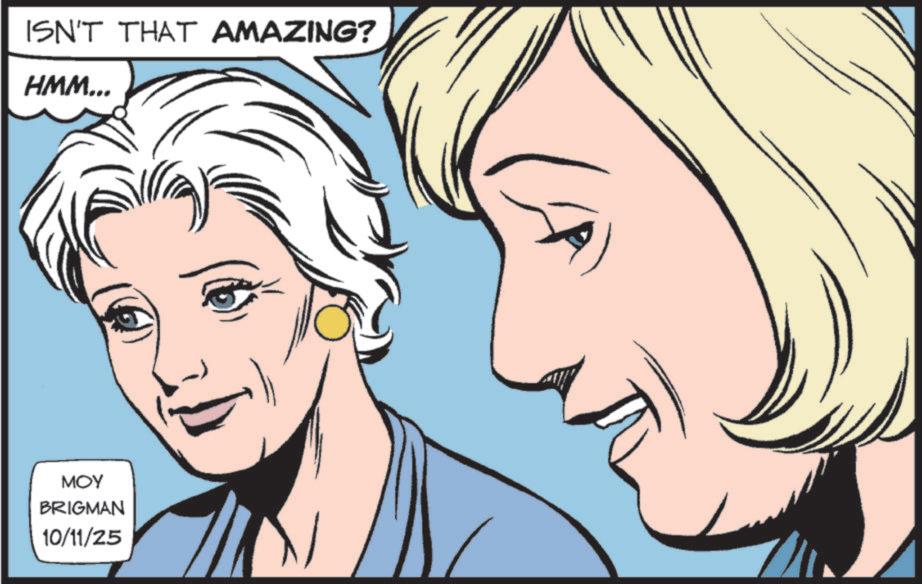 Comics OCR: ISN'T THAT AMAZING? HMM... MOY BRIGMAN 10/11/25 ISN'T THAT AMAZING ? HMM ... MOY BRIGMAN 10/11/25