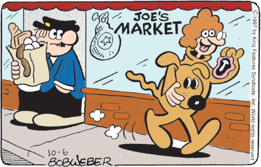 Fictional character OCR: 00 1997 by King Features Syndicate. Inc. World rights reserved 9-01 BOBWEBER 7)? GR JOE'S MARKET 00 1997 by King Features Syndicate . Inc. World rights reserved 9-01 BOBWEBER 7 ) ? GR JOE'S MARKET
