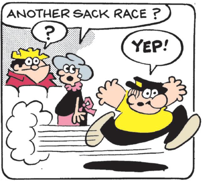 Fictional character OCR: ANOTHER SACK RACE? ? YEP! ANOTHER SACK RACE ? ? YEP !