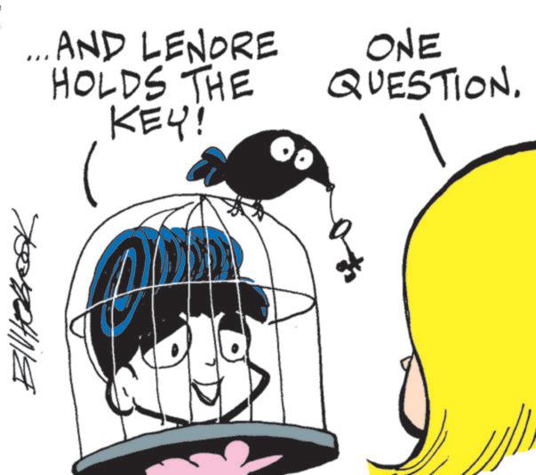 Fiction OCR: ??????? ... AND LENORE HOLDS THE KEY! ONE QUESTION. ??????? ... AND LENORE HOLDS THE KEY ! ONE QUESTION .