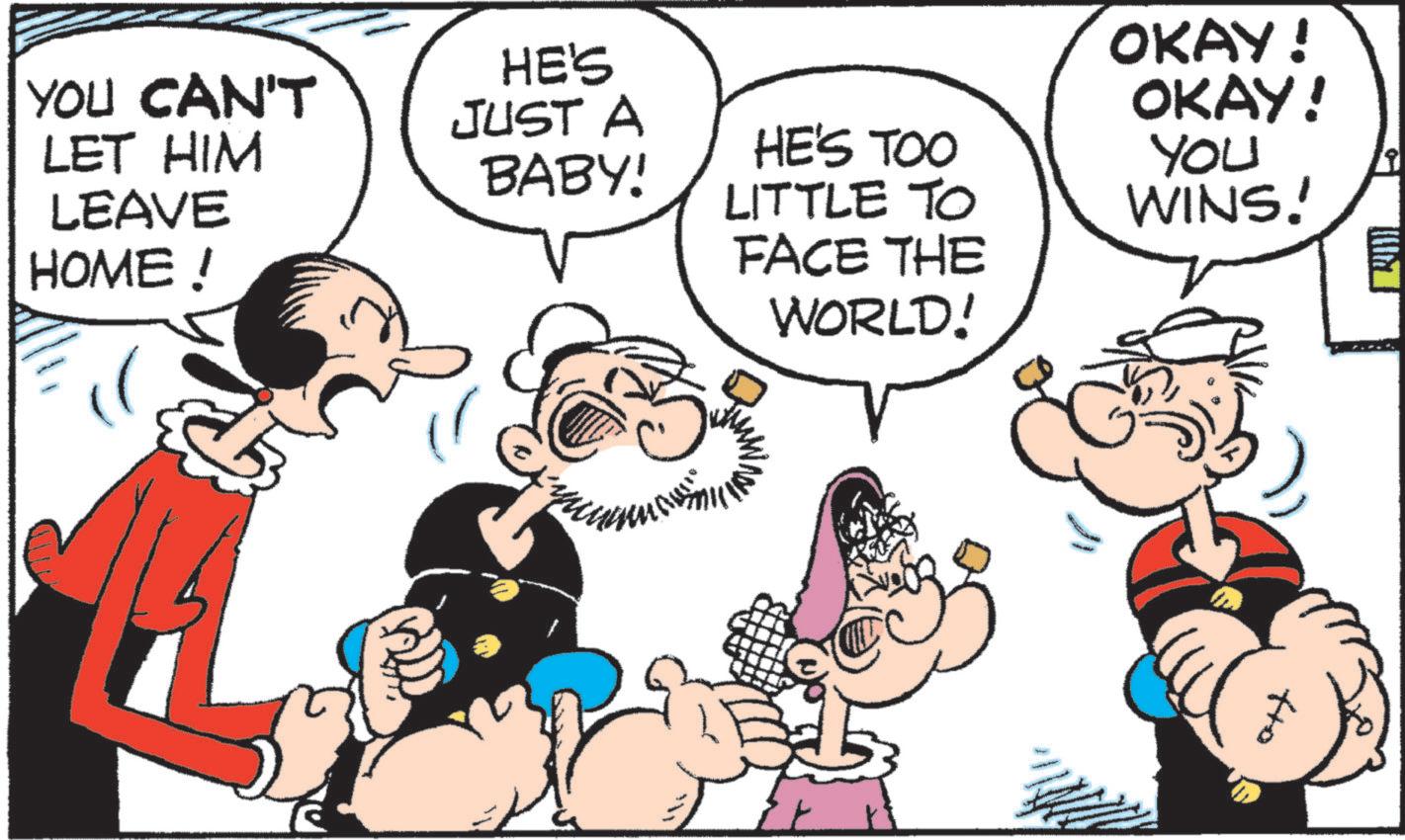 Animation OCR: YOU CAN'T LET HIM LEAVE HOME ! HE'S JUST A BABY! HE'S TOO LITTLE TO FACE THE WORLD! OKAY! OKAY! You WINS! Ho YOU CAN'T LET HIM LEAVE HOME ! HE'S JUST A BABY ! HE'S TOO LITTLE TO FACE THE WORLD ! OKAY ! OKAY ! You WINS ! Ho