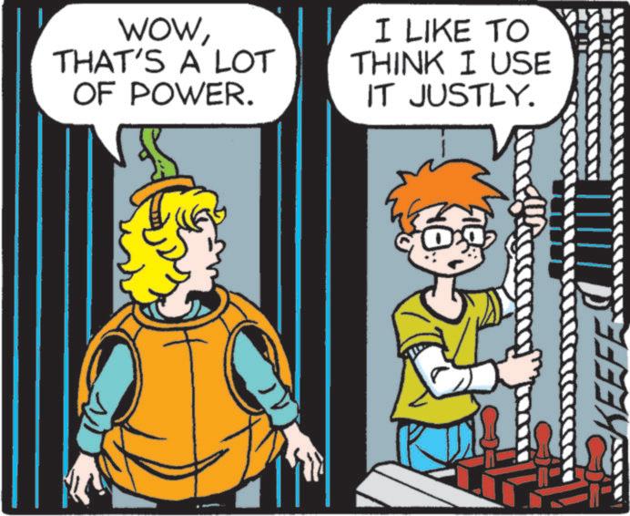 Comic book OCR: WOWTHAT'S A LOT OF POWER. I LIKE TO THINK I USE IT JUSTLY. KEEFE WOWTHAT'S A LOT OF POWER . I LIKE TO THINK I USE IT JUSTLY . KEEFE