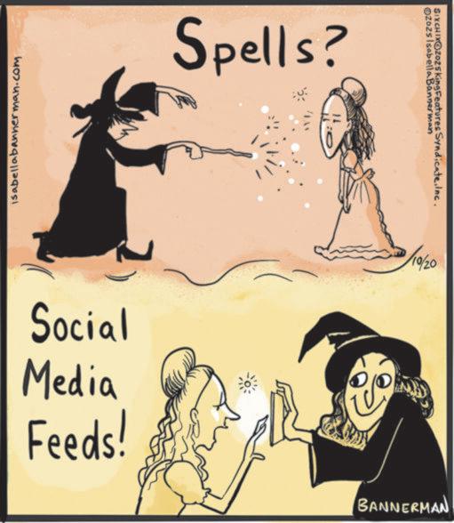 Photo caption OCR: isabellabannerman.com Spells? SIXCHIXOZOZS King Features Syndicate.Inc. Ozozs Isabella Bannerman Social Media Feeds! BANNERMAN isabellabannerman.com Spells ? SIXCHIXOZOZS King Features Syndicate.Inc . Ozozs Isabella Bannerman Social Media Feeds ! BANNERMAN