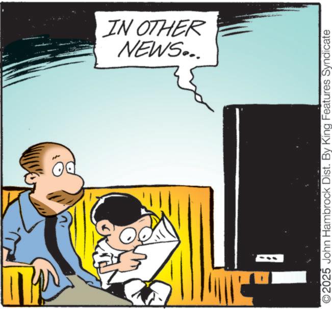 Businessperson OCR: NEWS... IN OTHER O2025 John Hambrock Dist. By King Features Syndicate NEWS ... IN OTHER O2025 John Hambrock Dist . By King Features Syndicate