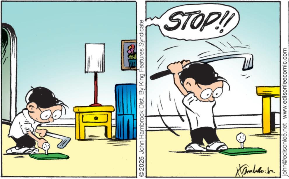 Child OCR: O2025 John Hambrock Dist. By King Features Syndicate STOP!! john@edisonleé.net www.edisonleecomic.com O2025 John Hambrock Dist . By King Features Syndicate STOP !! john@edisonleé.net www.edisonleecomic.com