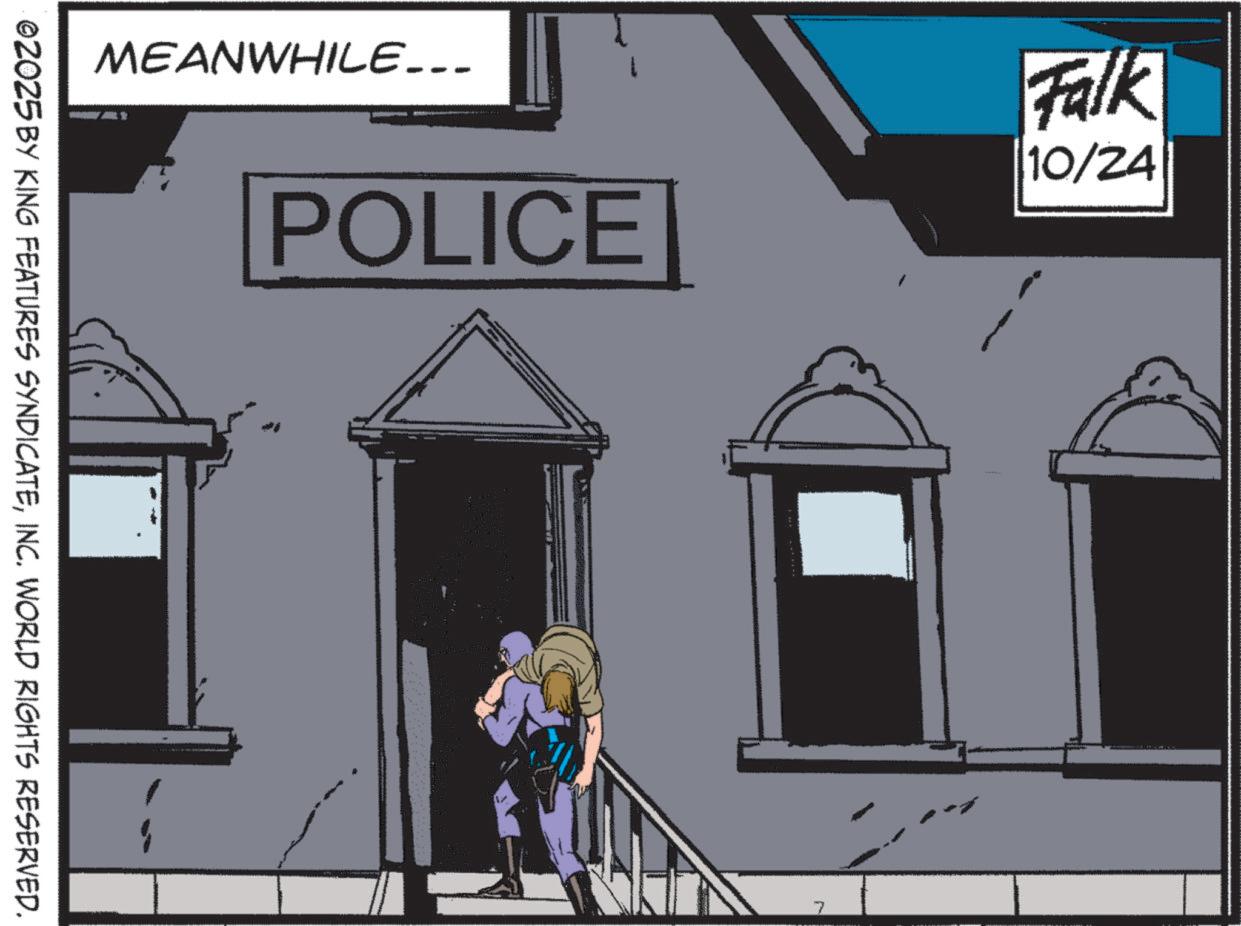 Police OCR: MEANWHILE... POLICE Falk 10/24 ©ZOZ5 BY KING FEATURES SYNDICATEINC. WORLD RIGHTS RESERVED. MEANWHILE ... POLICE Falk 10/24 © ZOZ5 BY KING FEATURES SYNDICATEINC . WORLD RIGHTS RESERVED .