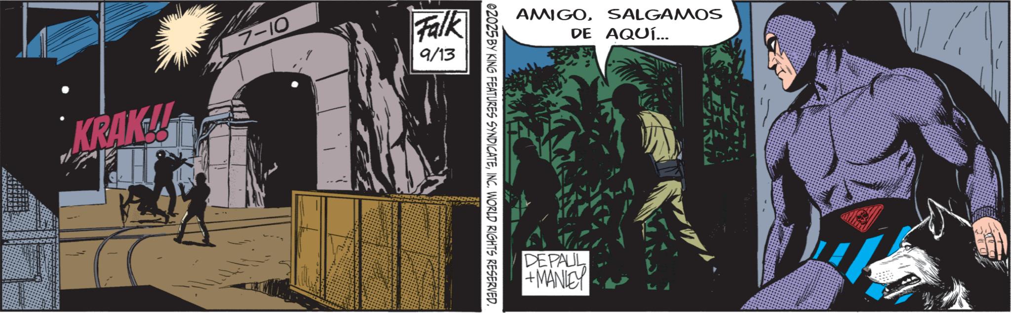 Superhero OCR: KRAK 7-10 Falk 9/13 AMIGOSALGAMOS DE AQUÍ... 02025 BY KING FEATURES SYNDICATEINC. WORLD RIGHTS RESERVED. DEPAUL +MANLEY KRAK 7-10 Falk 9/13 AMIGOSALGAMOS DE AQUÍ ... 02025 BY KING FEATURES SYNDICATEINC . WORLD RIGHTS RESERVED . DEPAUL + MANLEY
