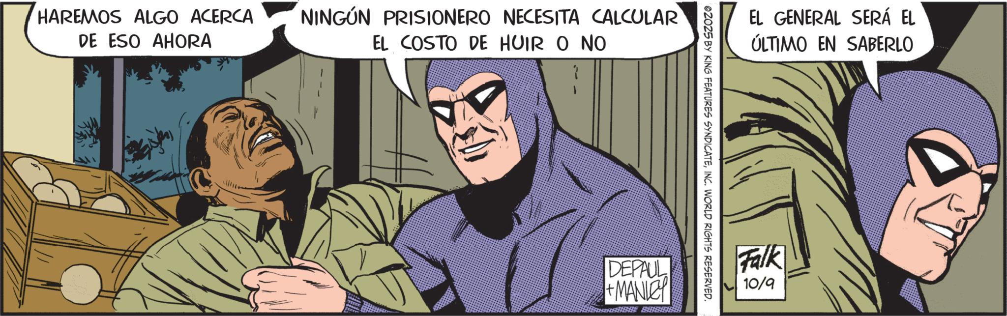Hero OCR: HAREMOS ALGO ACERCA DE ESO AHORA NINGÚN PRISIONERO NECESITA CALCULAR EL COSTO DE HUIR O NO EL GENERAL SERÁ EL ÚLTIMO EN SABERLO ©ZOZ5 BY KING FEATURES SYNDICATEINC. WORLD RIGHTS RESERVED. DEPAUL +MANLEY Falk 10/9 HAREMOS ALGO ACERCA DE ESO AHORA NINGÚN PRISIONERO NECESITA CALCULAR EL COSTO DE HUIR O NO EL GENERAL SERÁ EL ÚLTIMO EN SABERLO © ZOZ5 BY KING FEATURES SYNDICATEINC . WORLD RIGHTS RESERVED . DEPAUL + MANLEY Falk 10/9