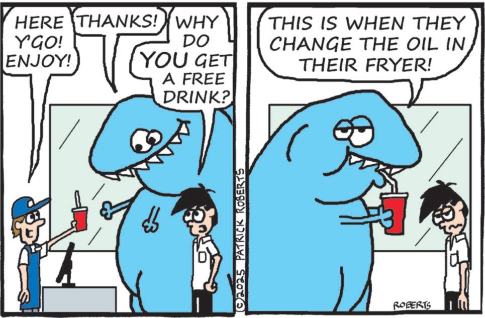 Blue OCR: HERE THANKS! Y'GO! ENJOY! WHY DO THIS IS WHEN THEY CHANGE THE OIL IN YOU GET THEIR FRYER! A FREE DRINK? © 2025 PATRICK ROBERTS ROBERTS HERE THANKS ! Y'GO ! ENJOY ! WHY DO THIS IS WHEN THEY CHANGE THE OIL IN YOU GET THEIR FRYER ! A FREE DRINK ? © 2025 PATRICK ROBERTS ROBERTS