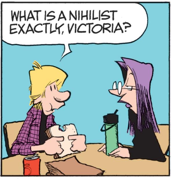 Pleased OCR: WHAT IS A NIHILIST EXACTLYVICTORIA? WHAT IS A NIHILIST EXACTLYVICTORIA ?