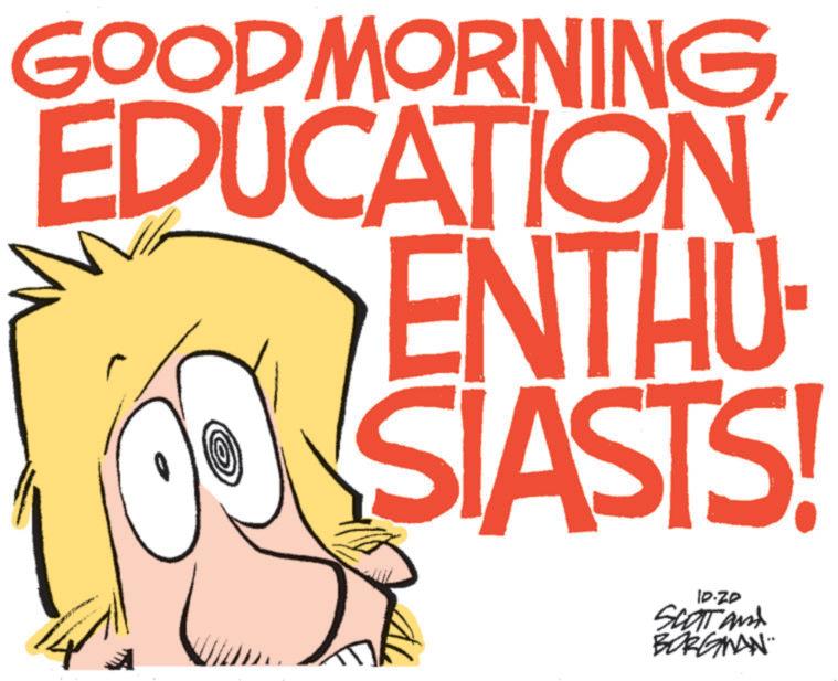 Handwriting OCR: GOOD MORNING EDUCATION ENTHU SIASTS! 10-20 SCOTT and BORGMAN GOOD MORNING EDUCATION ENTHU SIASTS ! 10-20 SCOTT and BORGMAN