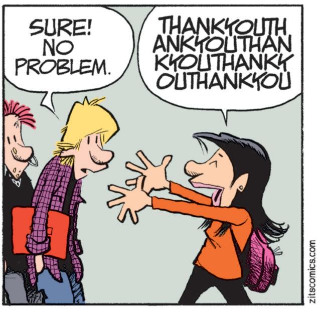 Fictional character OCR: SURE! NO THANKYOUTH ANKYOU THAN PROBLEM. KYOUTHANKK OUTHANKYOU zitscomics.com SURE ! NO THANKYOUTH ANKYOU THAN PROBLEM . KYOUTHANKK OUTHANKYOU zitscomics.com
