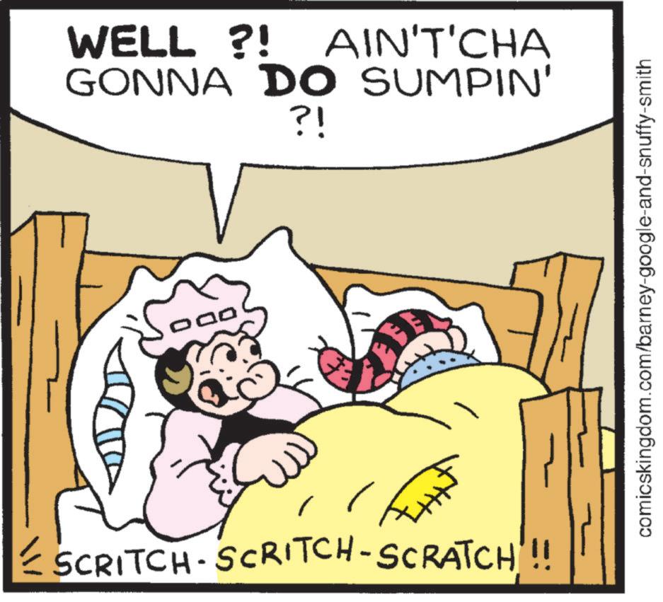 Animated cartoon OCR: WELL ?! AIN'T'CHA GONNA DO SUMPIN' ?! W ? SCRITCH-SCRITCH-SCRATCH comicskingdom.com/barney-google-and-snuffy-smith WELL ? ! AIN'T'CHA GONNA DO SUMPIN ' ? ! W ? SCRITCH - SCRITCH - SCRATCH comicskingdom.com/barney-google-and-snuffy-smith