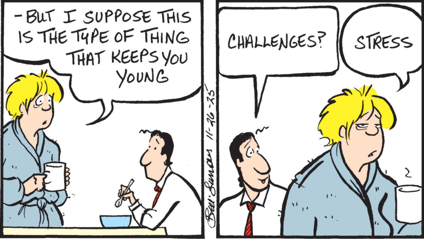 Pleased OCR: - ·BUT I SUPPOSE THIS IS THE TYPE OF THING CHALLENGES? STRESS THAT KEEPS YOU YOUNG Bellunos 11-26-25 - · BUT I SUPPOSE THIS IS THE TYPE OF THING CHALLENGES ? STRESS THAT KEEPS YOU YOUNG Bellunos 11-26-25
