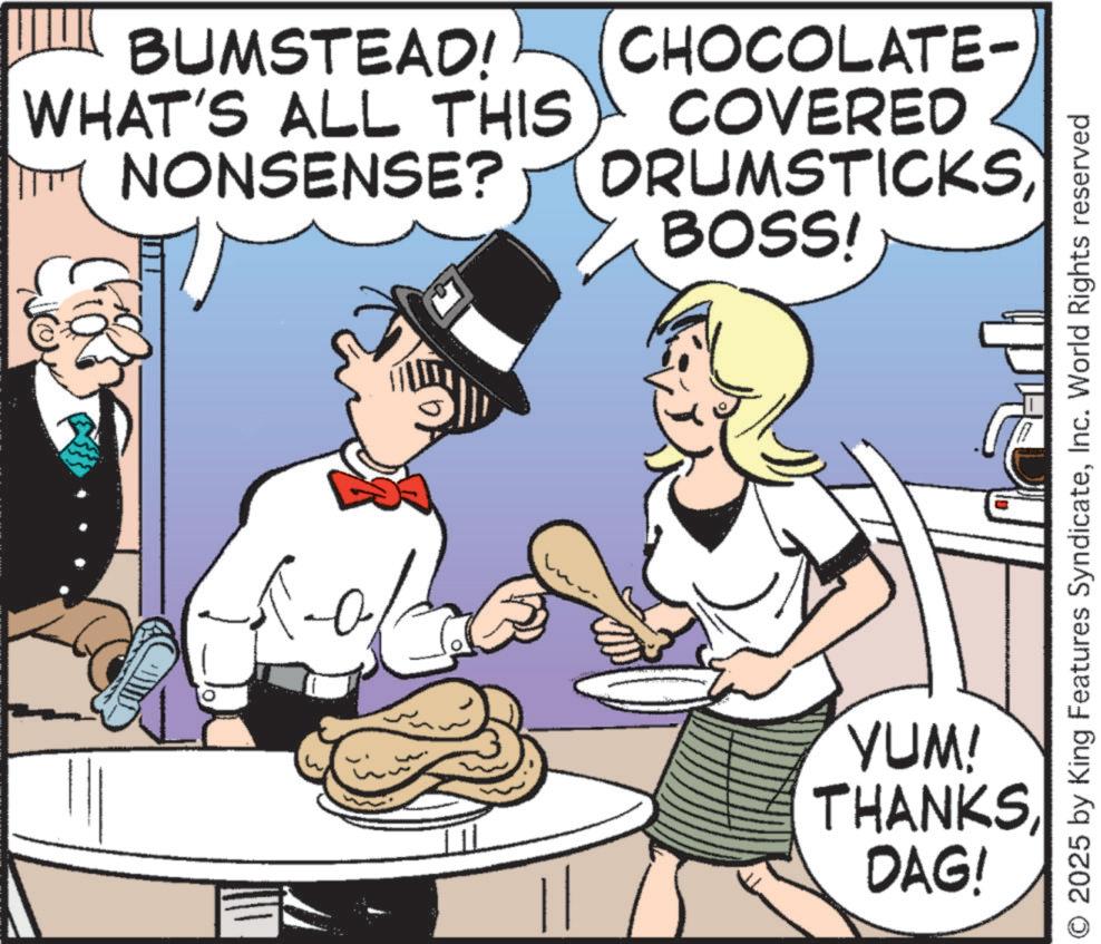 Animation OCR: BUMSTEAD! CHOCOLATE- WHAT'S ALL THIS I NONSENSE? COVERED DRUMSTICKSBOSS! ? © 2025 by King Features SyndicateInc. World Rights reserved YUM! THANKSDAG! & BUMSTEAD ! CHOCOLATE- WHAT'S ALL THIS I NONSENSE ? COVERED DRUMSTICKSBOSS ! ? © 2025 by King Features SyndicateInc. World Rights reserved YUM ! THANKSDAG ! &