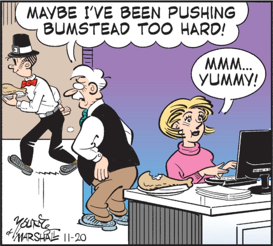 Comic book OCR: MAYBE I'VE BEEN PUSHING BUMSTEAD TOO HARD! d YOURCE MARSHAL 11-20 MMM... YUMMY! MAYBE I'VE BEEN PUSHING BUMSTEAD TOO HARD ! d YOURCE MARSHAL 11-20 MMM ... YUMMY !
