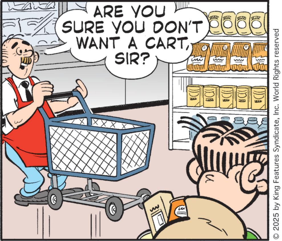 Animated cartoon OCR: ARE YOU SURE YOU DON'T COO WANT A CARTSIR? E www X XXX u O 2025 by King Features SyndicateInc. World Rights reserved ARE YOU SURE YOU DON'T COO WANT A CARTSIR ? E www X XXX u O 2025 by King Features SyndicateInc. World Rights reserved