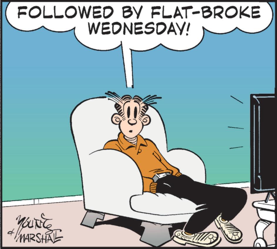 Graphics OCR: FOLLOWED BY FLAT-BROKE WEDNESDAY! YOUTC + MARSHAL 4 FOLLOWED BY FLAT - BROKE WEDNESDAY ! YOUTC + MARSHAL 4