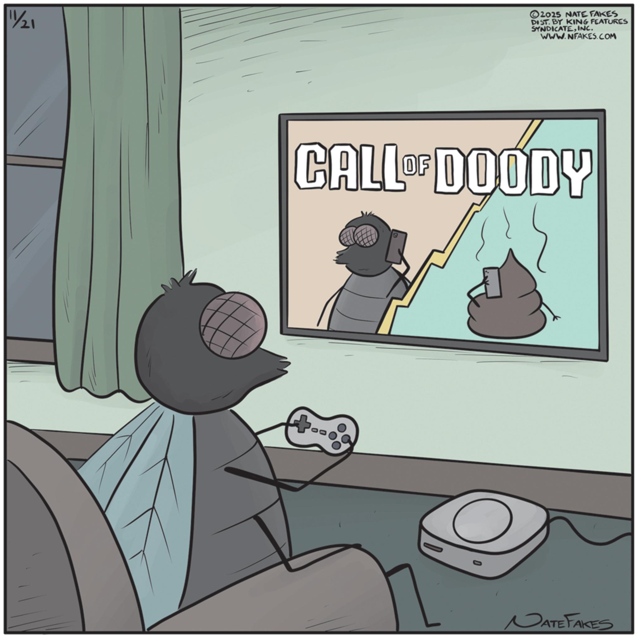 Internet meme OCR: 1/21 ©2015 NATE FAKES DIST. BY KING FEATURES SYNDICATEINC. WWW.NFAKES.COM CALL OF DOODY NATE FAKES 1/21 © 2015 NATE FAKES DIST . BY KING FEATURES SYNDICATEINC . WWW.NFAKES.COM CALL OF DOODY NATE FAKES