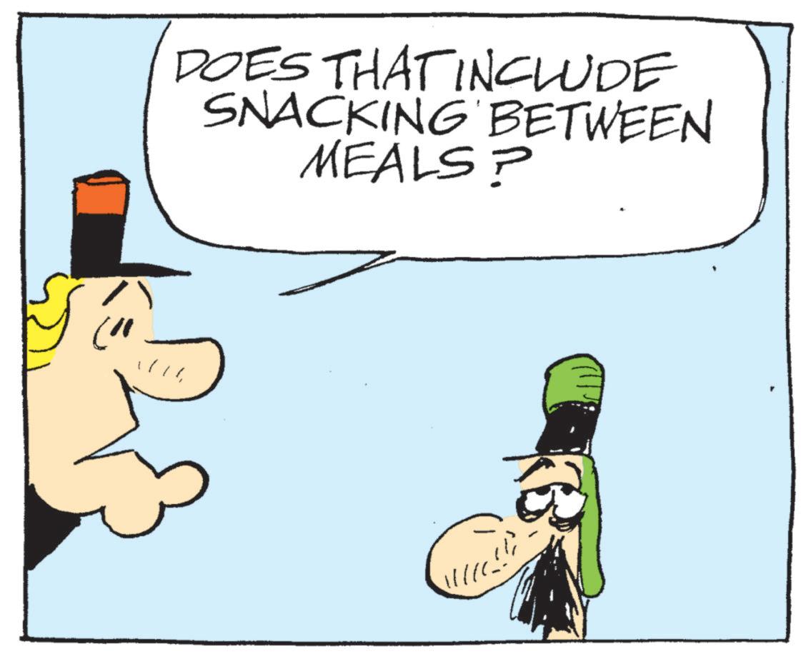 Costume Hat OCR: DOES THAT INCLUDE SNACKING BETWEEN MEALS? ? B DOES THAT INCLUDE SNACKING BETWEEN MEALS ? ? B