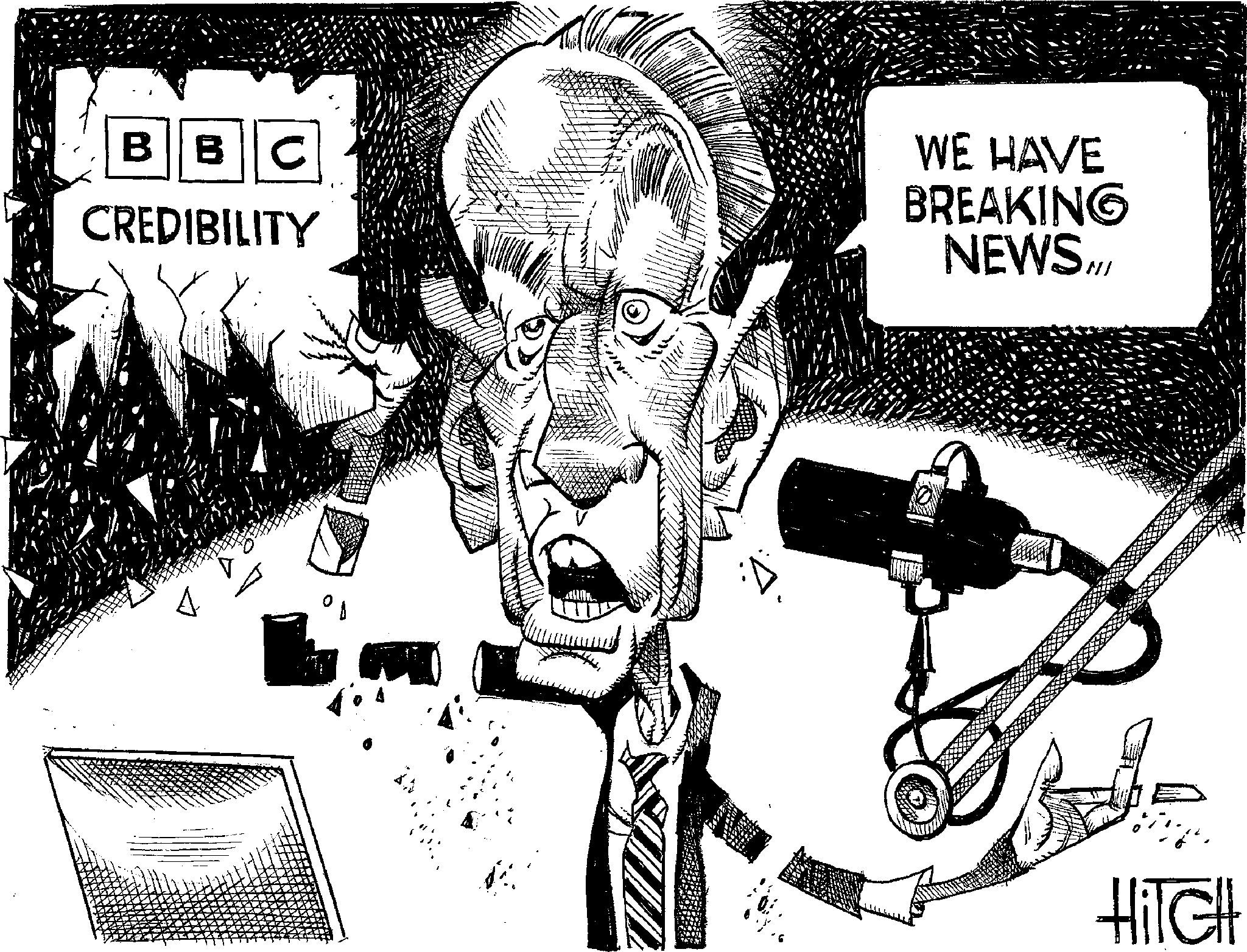 Fiction OCR: BBC CREDIBILITY WE HAVE BREAKING NEWS.III HiTCH BBC CREDIBILITY WE HAVE BREAKING NEWS.III HiTCH
