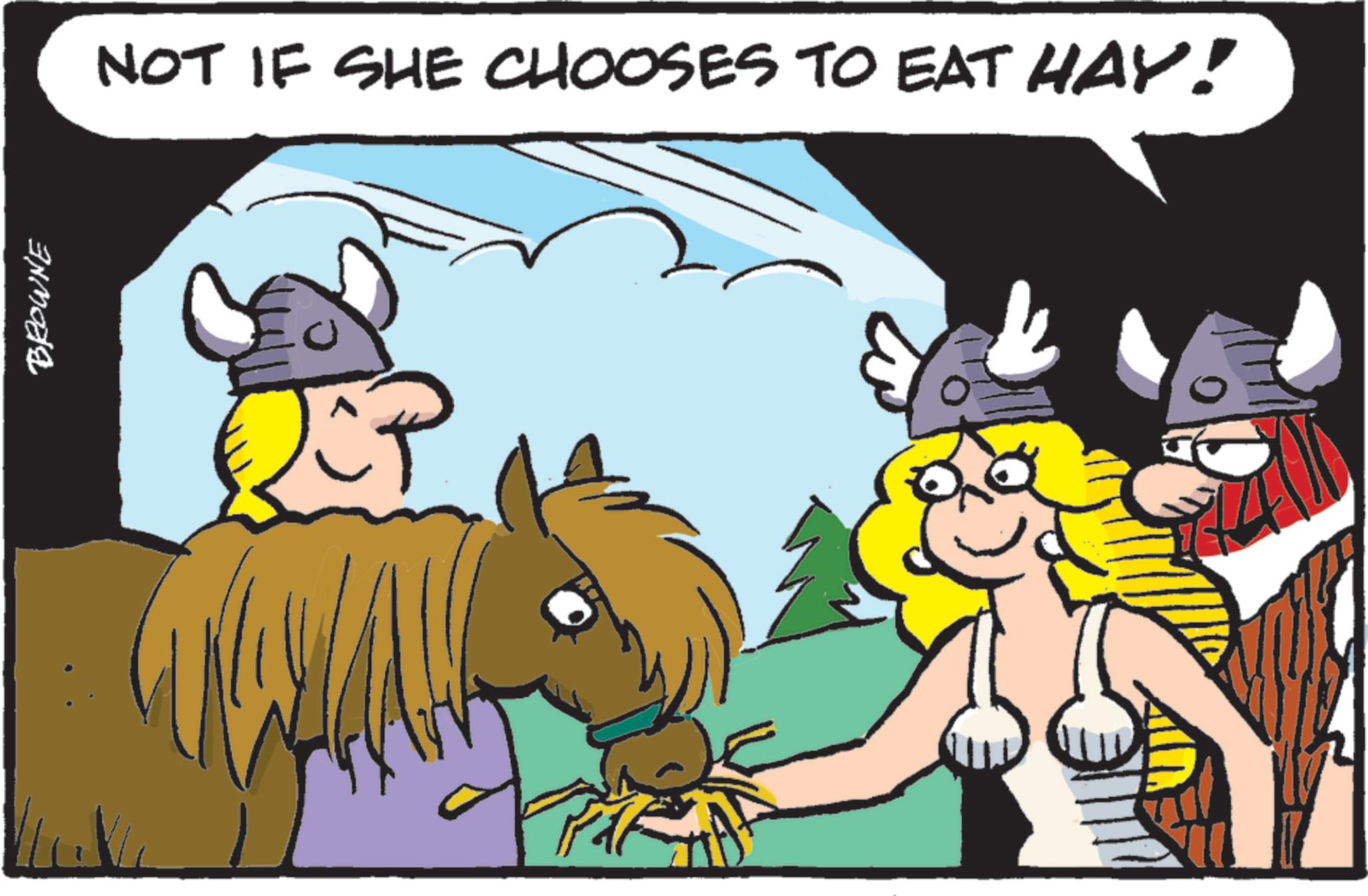 Graphics OCR: BROWNE NOT IF SHE CHOOSES TO EAT HAY! BROWNE NOT IF SHE CHOOSES TO EAT HAY !