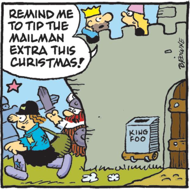 Comic book OCR: REMIND ME TO TIP THE MAILMAN EXTRA THIS CHRISTMAS! KING FOO Numalimy 8 0 BROWNE REMIND ME TO TIP THE MAILMAN EXTRA THIS CHRISTMAS ! KING FOO Numalimy 8 0 BROWNE