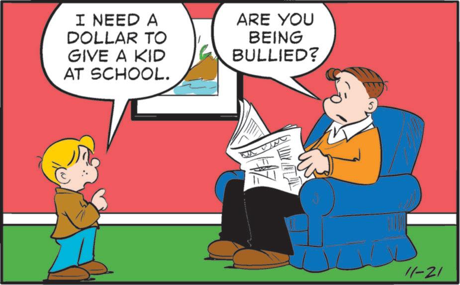 Fictional character OCR: I NEED A DOLLAR TO GIVE A KID AT SCHOOL. ARE YOU BEING BULLIED? HZ 5 11-21 I NEED A DOLLAR TO GIVE A KID AT SCHOOL . ARE YOU BEING BULLIED ? HZ 5 11-21