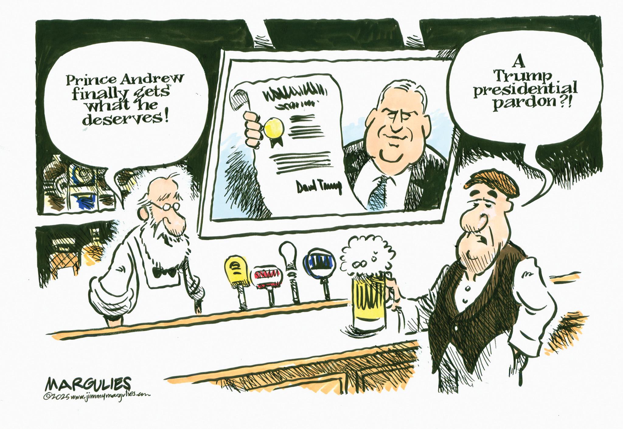 Animated cartoon OCR: Prince Andrew finally gets what he deserves! MARGULIES @2025 www.jimmymargulies.com ?????? Trump presidential pardon?! 000 ?? Dand Trump SNOWM m Prince Andrew finally gets what he deserves ! MARGULIES @ 2025 www.jimmymargulies.com ?????? Trump presidential pardon ?! 000 ?? Dand Trump SNOWM m