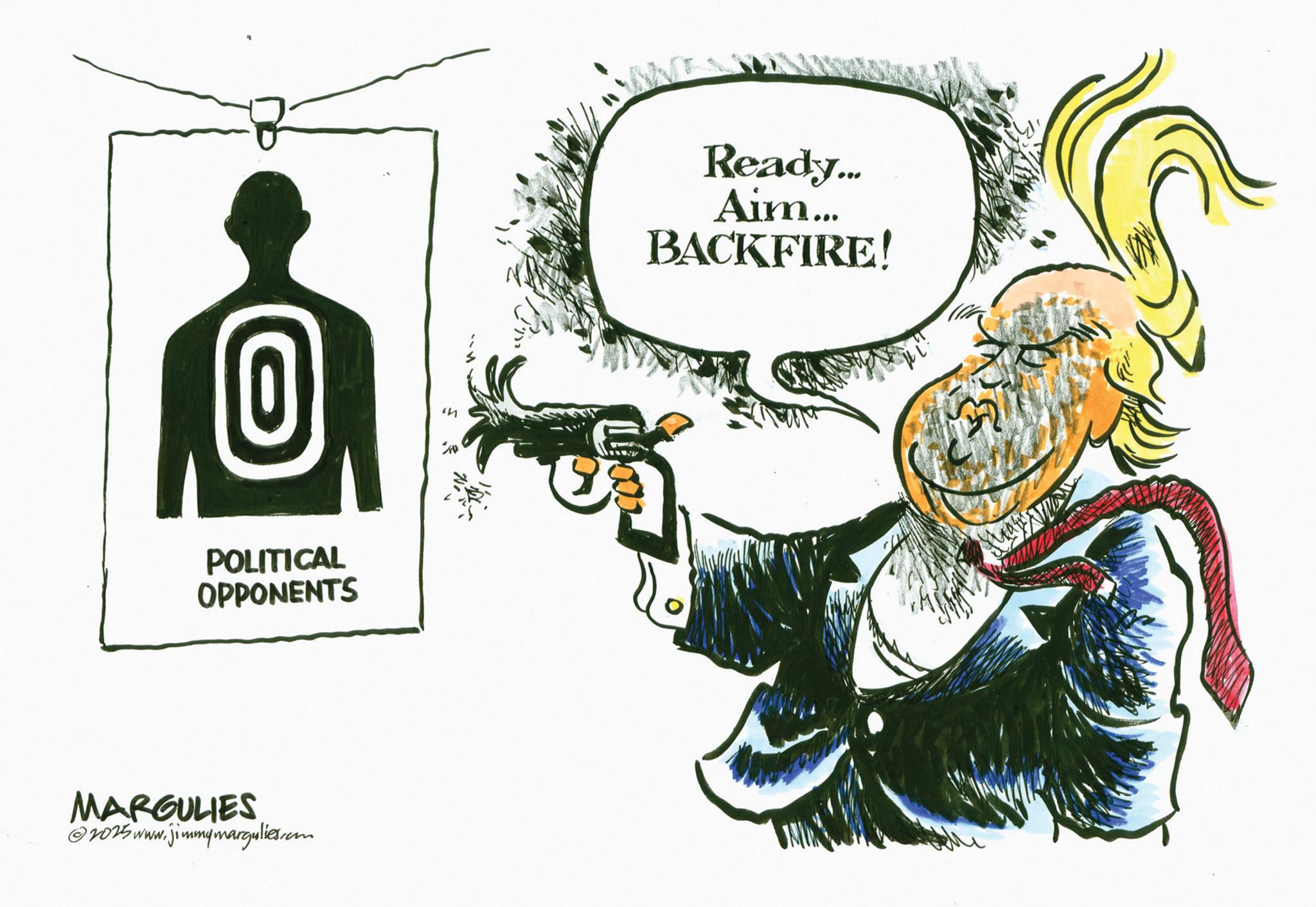 Line art OCR: 0 14 POLITICAL OPPONENTS MARGULIES © 2025 www.jimmymargulies.com www Ready... Aim... BACKFIRE! 0 14 POLITICAL OPPONENTS MARGULIES © 2025 www.jimmymargulies.com www Ready ... Aim ... BACKFIRE !