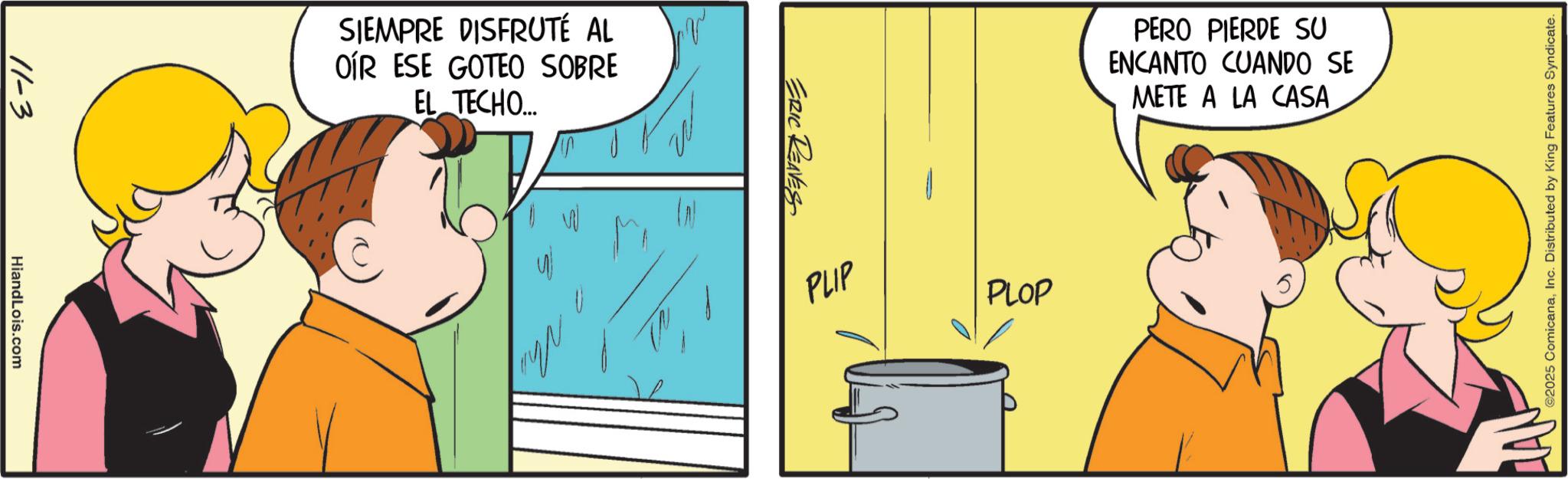 Gesture OCR: 11-3 HiandLois.com SIEMPRE DISFRUTÉ AL OIR ESE GOTEO SOBRE EL TECHO... ??? ERIC REAVES PLIP PLOP PERO PIERDE SU ENCANTO CUANDO SE METE A LA CASA LAN 2005 Conicena.Ine Distituted by King Features Syndicate. 11-3 HiandLois.com SIEMPRE DISFRUTÉ AL OIR ESE GOTEO SOBRE EL TECHO ... ??? ERIC REAVES PLIP PLOP PERO PIERDE SU ENCANTO CUANDO SE METE A LA CASA LAN 2005 Conicena.Ine Distituted by King Features Syndicate .