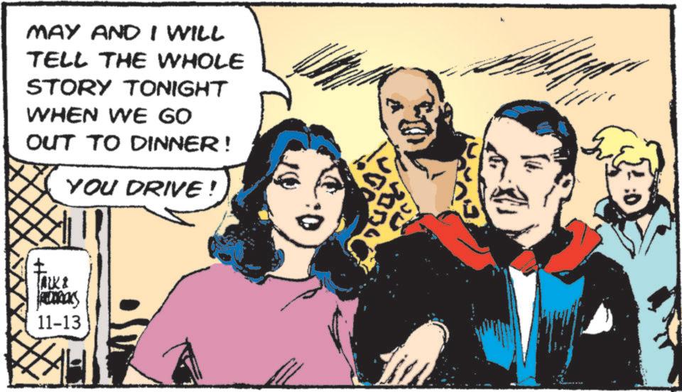 Animated cartoon OCR: MAY AND I WILL TELL THE WHOLE STORY TONIGHT WHEN WE GO OUT TO DINNER! YOU DRIVE! ADORAKS 11-13 MAY AND I WILL TELL THE WHOLE STORY TONIGHT WHEN WE GO OUT TO DINNER ! YOU DRIVE ! ADORAKS 11-13