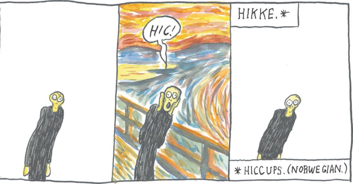 Child art OCR: HIKKE.* HIC! 00 * HICCUPS. (NORWEGIAN.) HIKKE . * HIC ! 00 * HICCUPS . ( NORWEGIAN . )