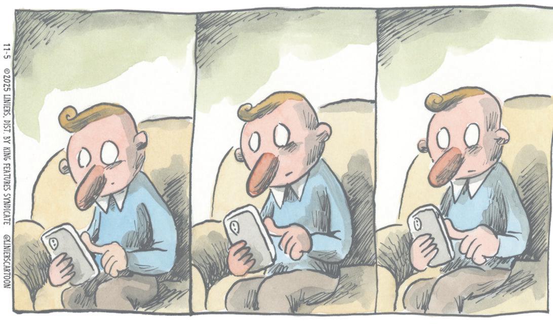 Publication OCR: 11-5 2025 LINIERSDIST. BY KING FEATURES SYNDICATE @LINIERSCARTOON m 11-5 2025 LINIERSDIST . BY KING FEATURES SYNDICATE @LINIERSCARTOON m