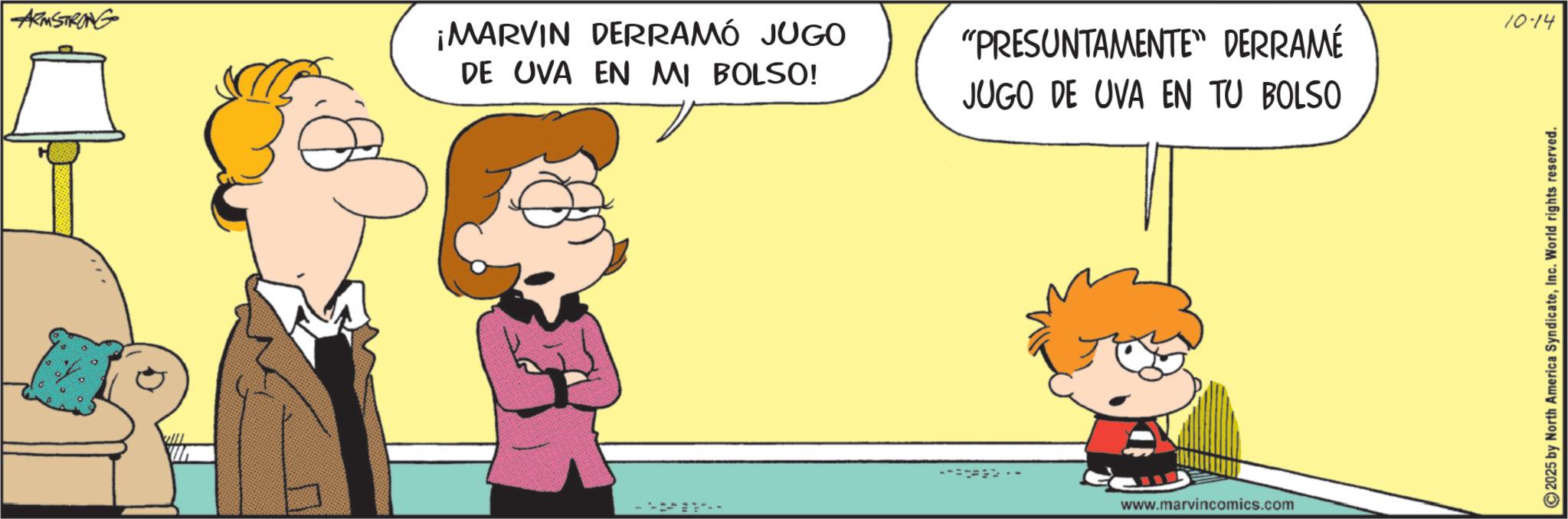 Gesture OCR: ARMSTRONG ¡MARVIN DERRAMÓ JUGO DE UVA EN MI BOLSO! "PRESUNTAMENTE" DERRAMÉ JUGO DE UVA EN TU BOLSO 37 www.marvincomics.com 10-14 2025 by North America SyndicateInc. World rights reserved. ARMSTRONG ¡ MARVIN DERRAMÓ JUGO DE UVA EN MI BOLSO ! " PRESUNTAMENTE " DERRAMÉ JUGO DE UVA EN TU BOLSO 37 www.marvincomics.com 10-14 2025 by North America SyndicateInc. World rights reserved .