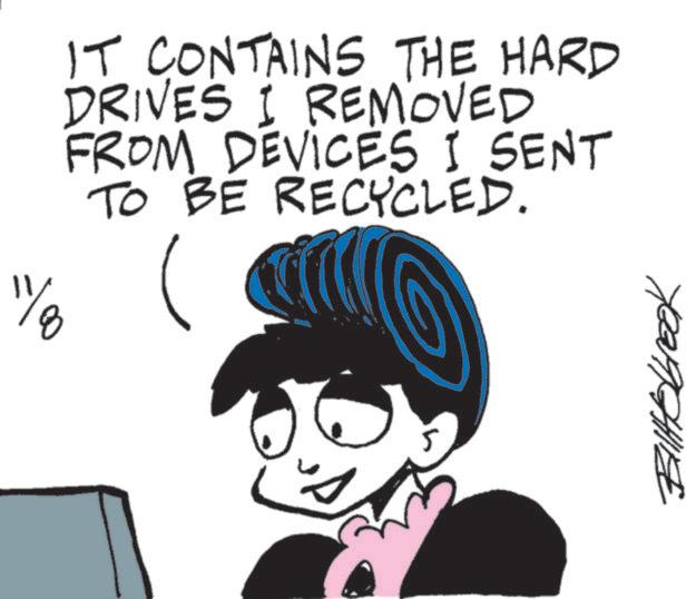 Fiction OCR: ??????? 1/ IT CONTAINS THE HARD DRIVES I REMOVED FROM DEVICES I SENT TO BE RECYCLED. ??????? 1 / IT CONTAINS THE HARD DRIVES I REMOVED FROM DEVICES I SENT TO BE RECYCLED .