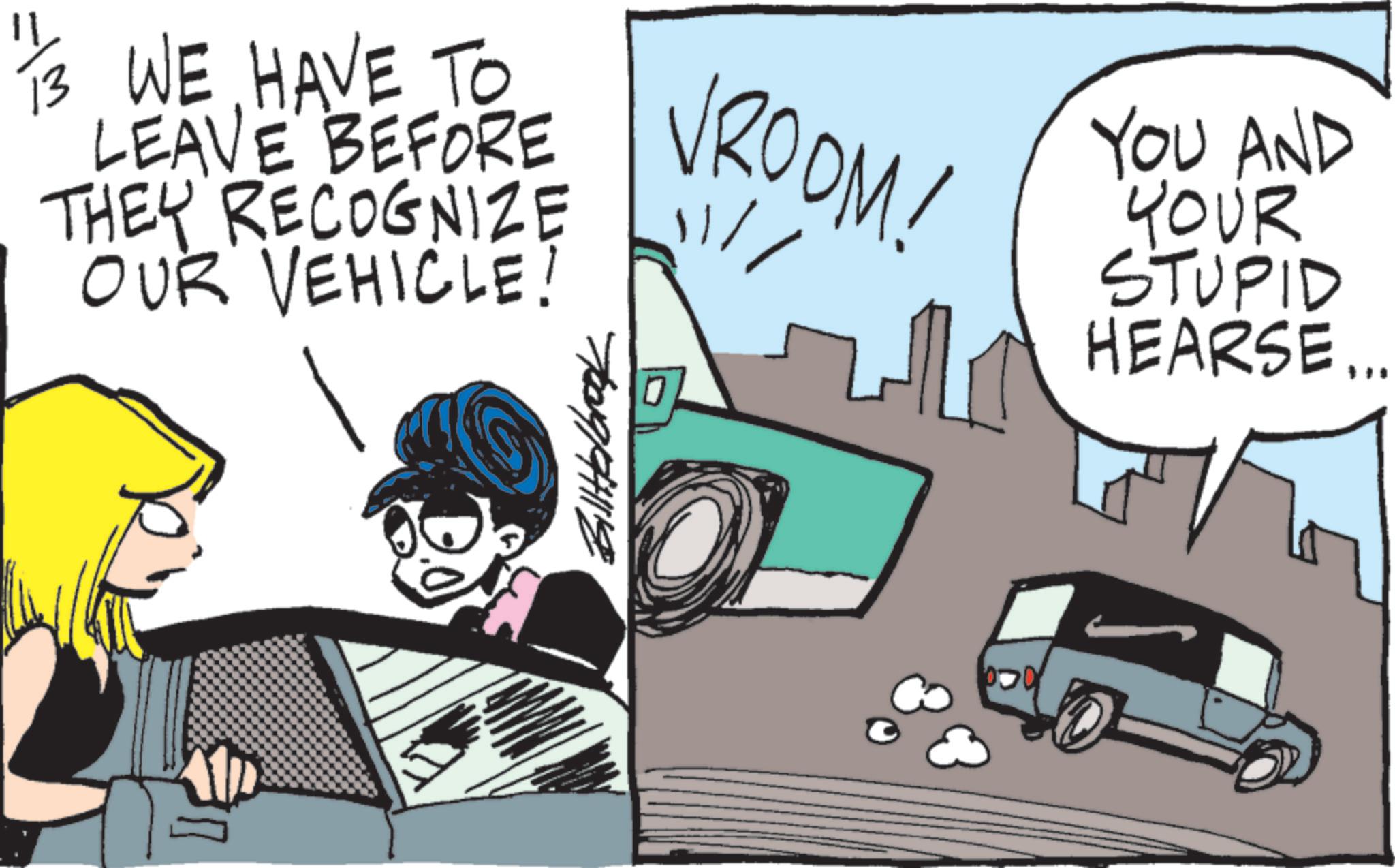 Kit car OCR: 13 WE HAVE TO LEAVE BEFORE THEY RECOGNIZE OUR VEHICLE! VROOM! ??// YOU AND YOUR STUPID HEARSE... 70019/1994/19 13 WE HAVE TO LEAVE BEFORE THEY RECOGNIZE OUR VEHICLE ! VROOM ! ?? // YOU AND YOUR STUPID HEARSE ... 70019/1994/19