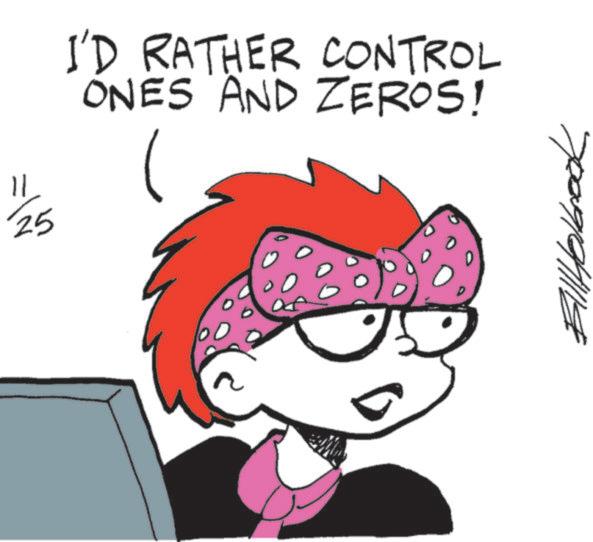 Happiness OCR: 11 25 I'D RATHER CONTROL ONES AND ZEROS! 11 25 I'D RATHER CONTROL ONES AND ZEROS !