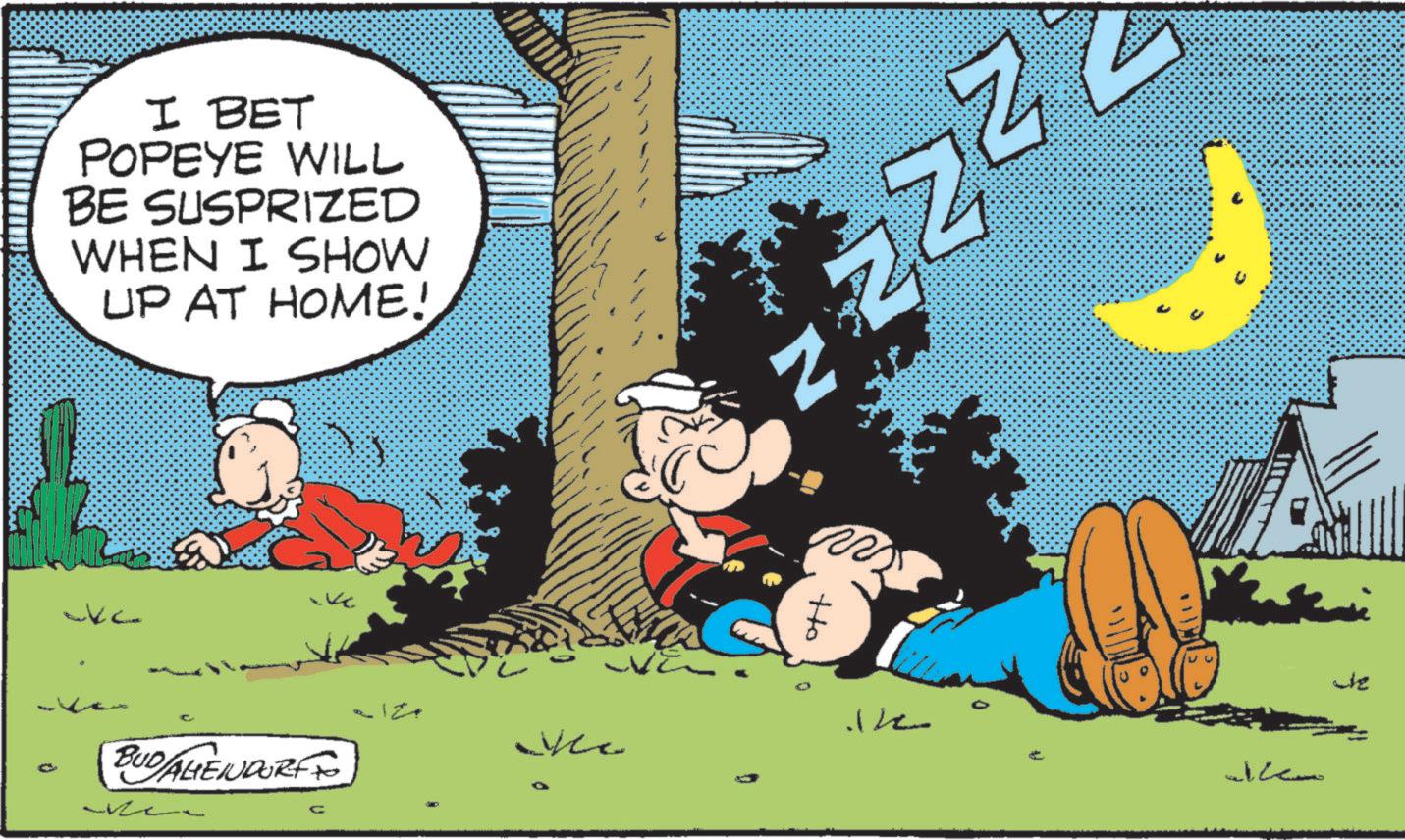 Graphics OCR: I BET POPEYE WILL BE SUSPRIZED WHEN I SHOW UP AT HOME! JVC BUDALIENDORFF C Mee 222 N Ho 1h ??? ????? I BET POPEYE WILL BE SUSPRIZED WHEN I SHOW UP AT HOME ! JVC BUDALIENDORFF C Mee 222 N Ho 1h ??? ?????