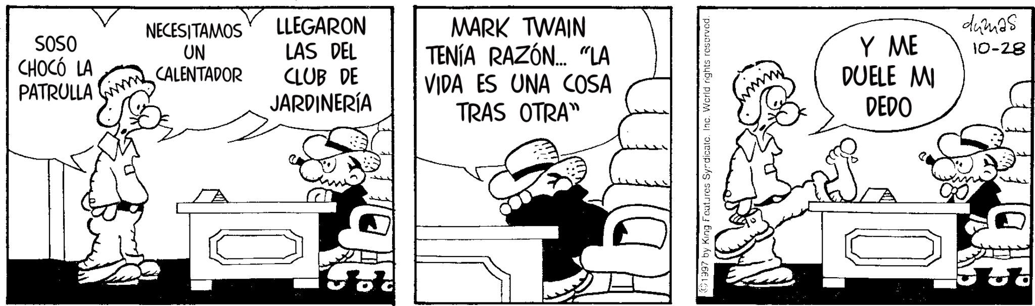 Gesture OCR: SOSO CHOCÓ LA PATRULLA NECESITAMOS LLEGARON LAS DEL UN CALENTADOR CLUB DE JARDINERÍA MARK TWAIN TENÍA RAZÓN... "LA VIDA ES UNA COSA TRAS OTRA" 1997 by King Features Syndicate. Inc. World rights reserved. dumas Y ME DUELE MI 10-28 DEDO SOSO CHOCÓ LA PATRULLA NECESITAMOS LLEGARON LAS DEL UN CALENTADOR CLUB DE JARDINERÍA MARK TWAIN TENÍA RAZÓN ... " LA VIDA ES UNA COSA TRAS OTRA " 1997 by King Features Syndicate . Inc. World rights reserved . dumas Y ME DUELE MI 10-28 DEDO